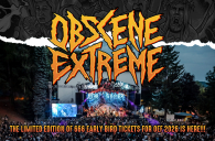 The limited edition of 666 EARLY BIRD tickets for Obscene Extreme 2026 is here!!! 