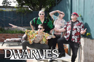 DWARVES - PUNKOVÉ LEGENDY JSOU TADY!!! 