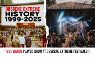 OBSCENE EXTREME history 1999-2025!!!